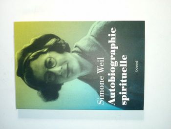 Simone Weil, Autobiographie spirituelle