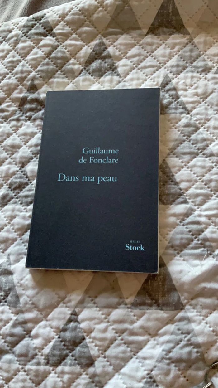 #dans ma peau Guillaume de Fonclare - photo numéro 2