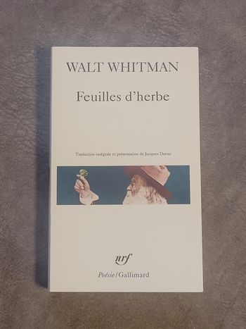 Feuilles d'herbe Walt Whitman, Jacques Darras (Traduction)