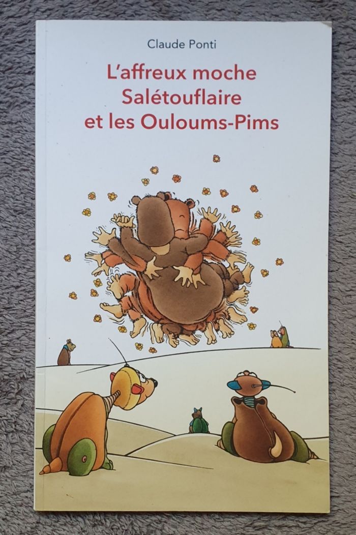 Livre "L'affreux moche Salétouflaire et les Ouloums-Pims" (6-8 ans) / L'École des Loisirs