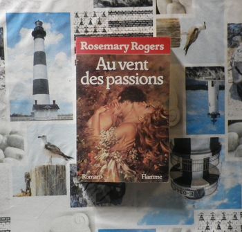 Au vent des passions de Rosemary Rogers Ed. Flamme