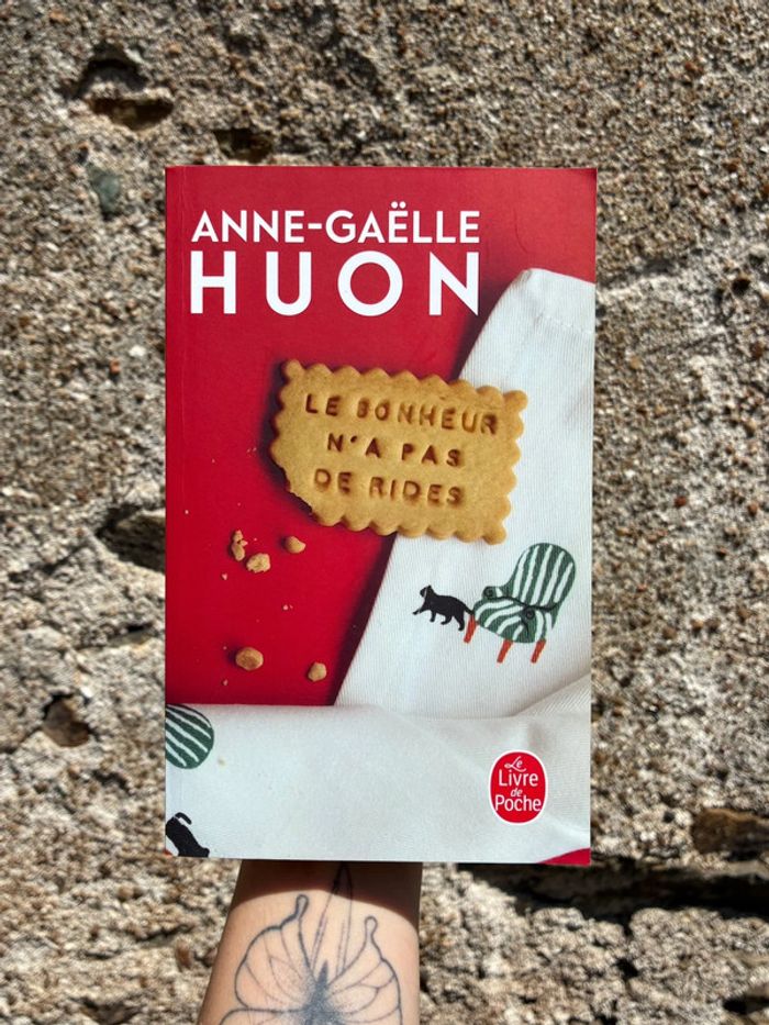 Anne-Gaëlle Huon - Le bonheur n’a pas de rides