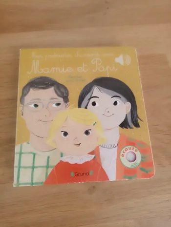 Livre à écouter mes premières chansons avec mamie et papi