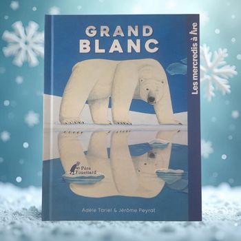 Livre "Grand blanc" NEUF 📖