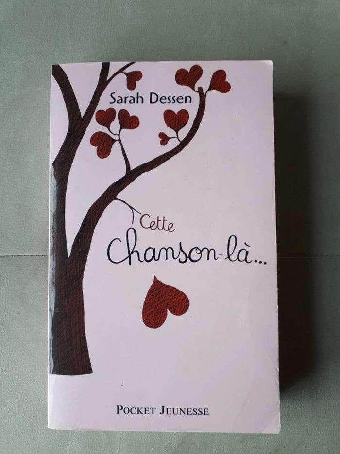 Livre Cette Chanson-là de Sarah Dessen