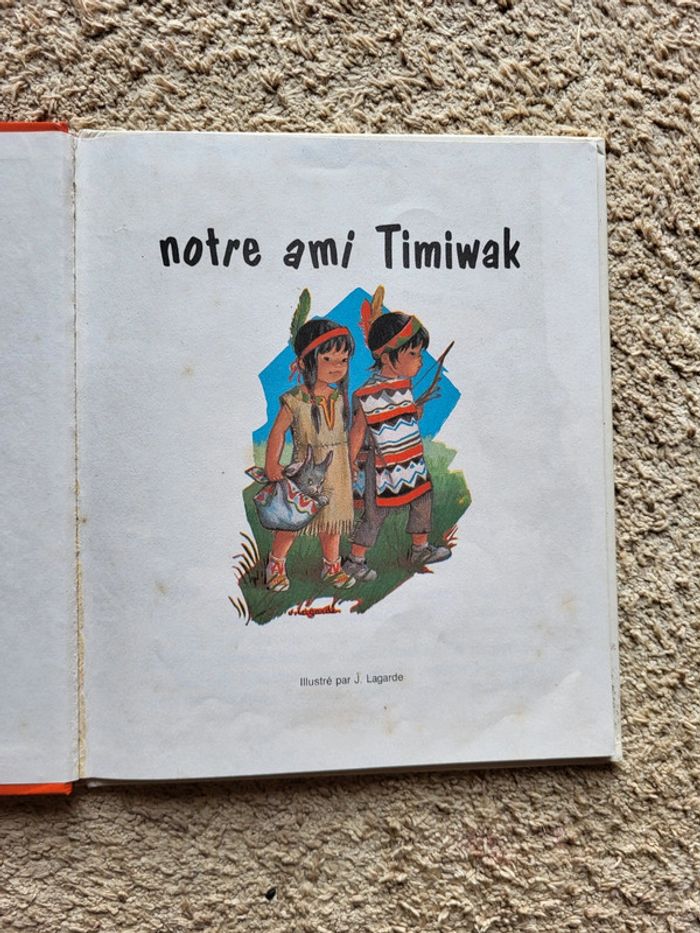 Livre de 1976 Notre ami Timiwak Collection Nos amis - photo numéro 4