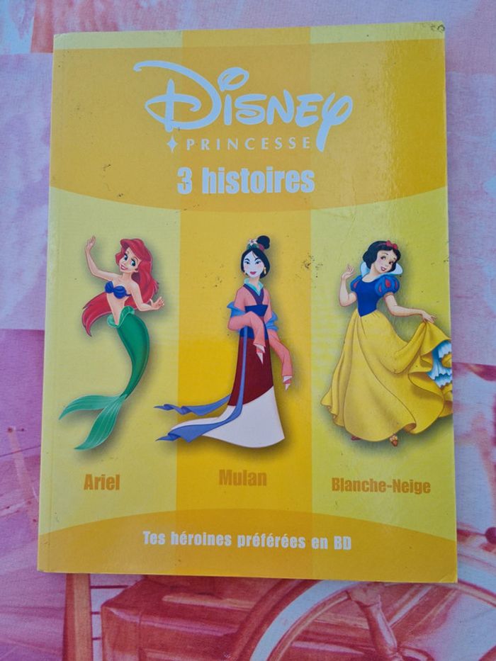Livre disney princesse 3 histoires Ariel, Mulan et Blanche neige