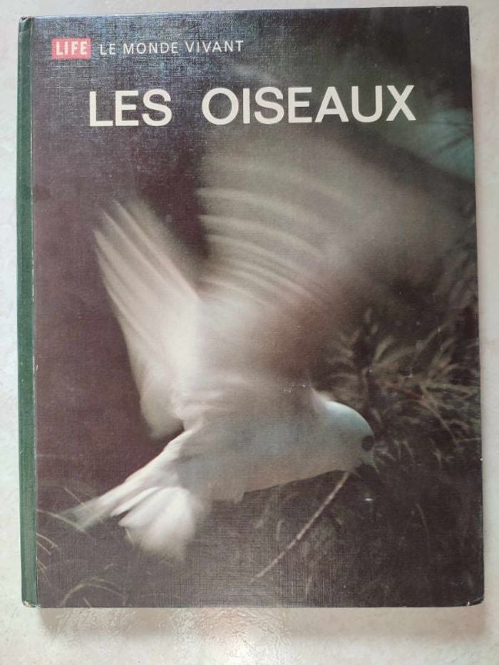 Livre les oiseaux - life le monde des vivants