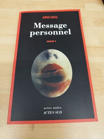 Arne Dahl 
Message personnel: Opcop 1 Actes noirs