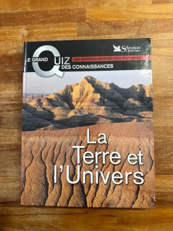 Livre, la Terre est l’univers, le grand quiz des connaissances