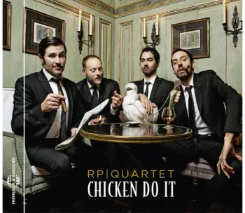 CD "Chicken Do It" RP Quartet Neuf