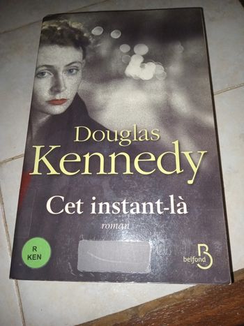 Douglas Kennedy : cet instant-là