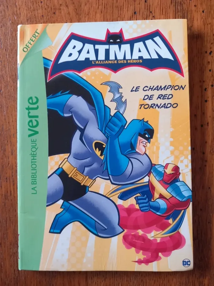 Batman Le champion de Red tornado.