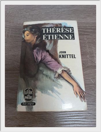 John Knittel - Thérèse Etienne