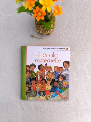 Livre L'école maternelle Gallimard