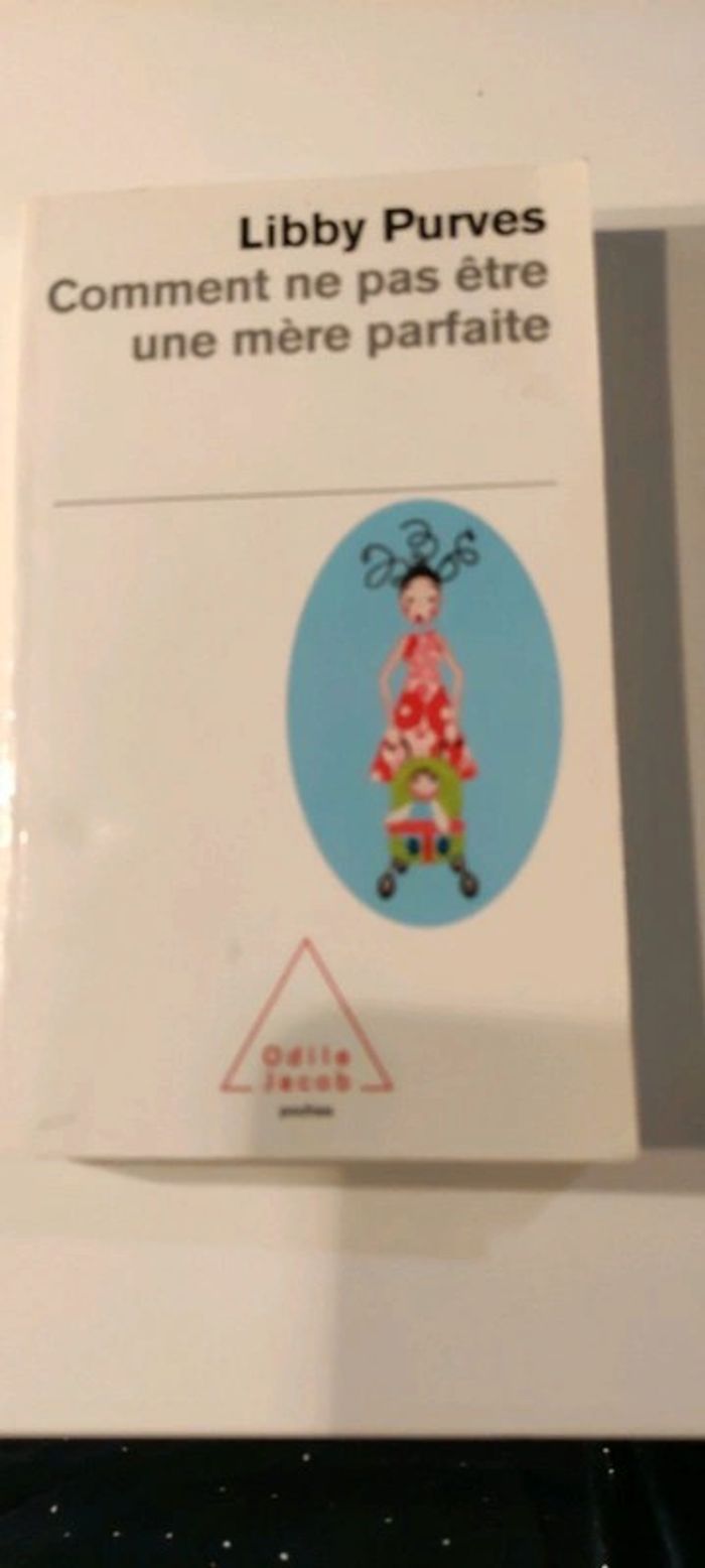 Comment ne pas être une mère parfaite de Libby Purves - photo numéro 2