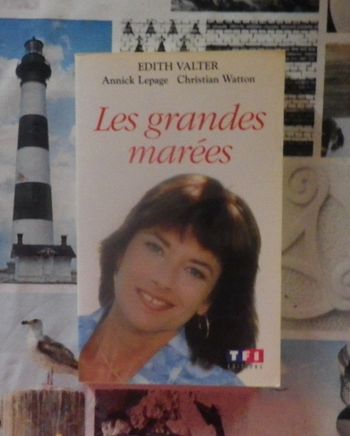 Les grandes marées de Edith Valter Ed. TF1