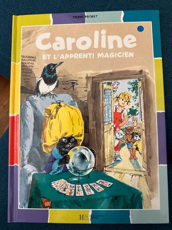 Livre bords colorés couleurs multicolore bd album Hachette Caroline et l’apprenti magicien