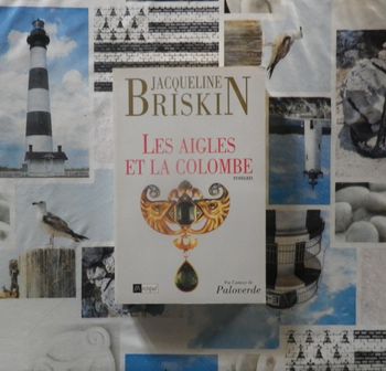 Les Aigles et la Colombe de Jacqueline Briskin Ed. L'Archipel