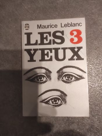 Maurice Leblanc Les 3 yeux - Livre de Poche 1976 