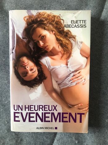 Livre un heureux événement Albin Michel Eliette Abecassis