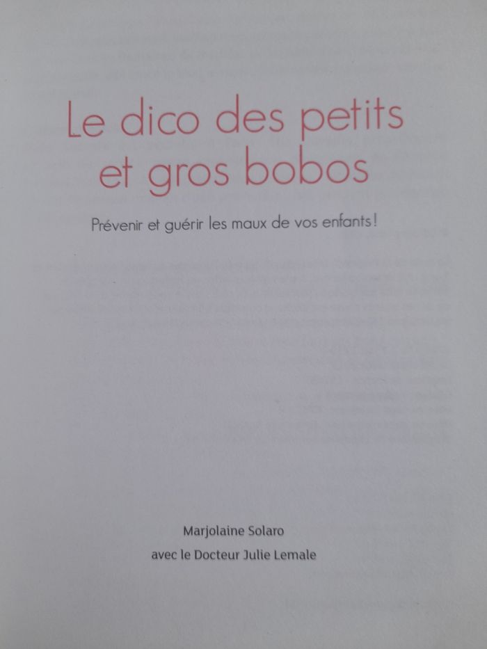 Livre" Le dico des petits et gros bobos " - photo numéro 2