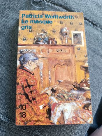Le masque gris - Patricia Wentworth