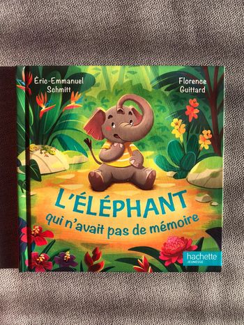 L’éléphant qui n’avait pas de mémoire