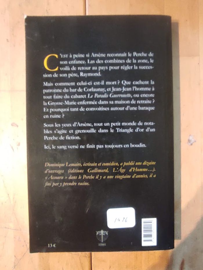 La baraque à Raymond Dominique Lemaire L'Etrave Le Perche Noir 2011 - photo numéro 3