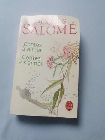 Contes à aimer. Contes à s'aimer, livre de Jacques Salomé