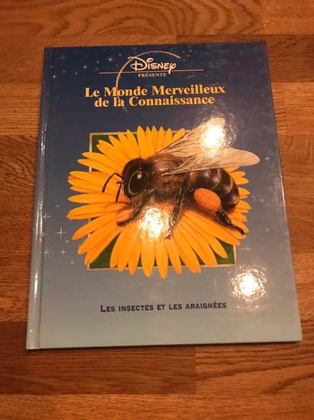 Livre Disney présente Le monde merveilleux de la connaissance Les insectes et les araignées