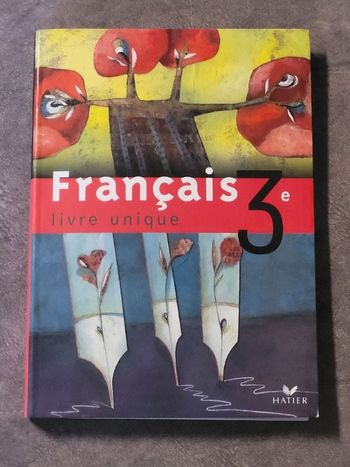 Livre unique Français, 3e (Manuel) Par Hélène Potelet