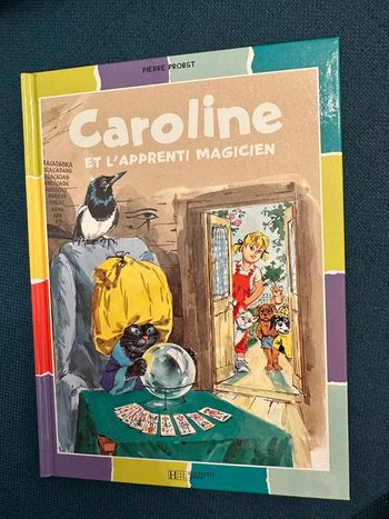 Livre bd album bords multicolores rare Caroline et l’apprenti magicien sorcier Pierre Probst