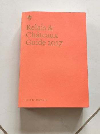 Relais et châteaux 2017