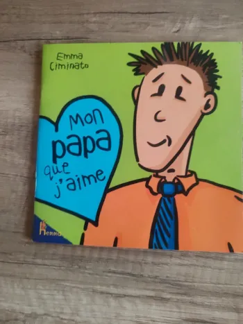 Livre pour enfants "mon papa que j'aime"
