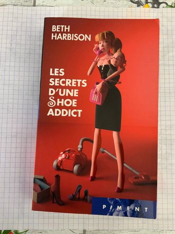 Livre de Beth Harrison : les secrets d’une Shoe Addict (piment)