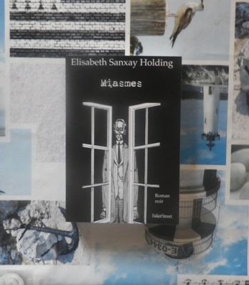 Miasmes de Elisabeth Sanxay Holding