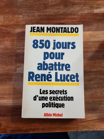 Livre : 850 jours pour abattre René Lucet