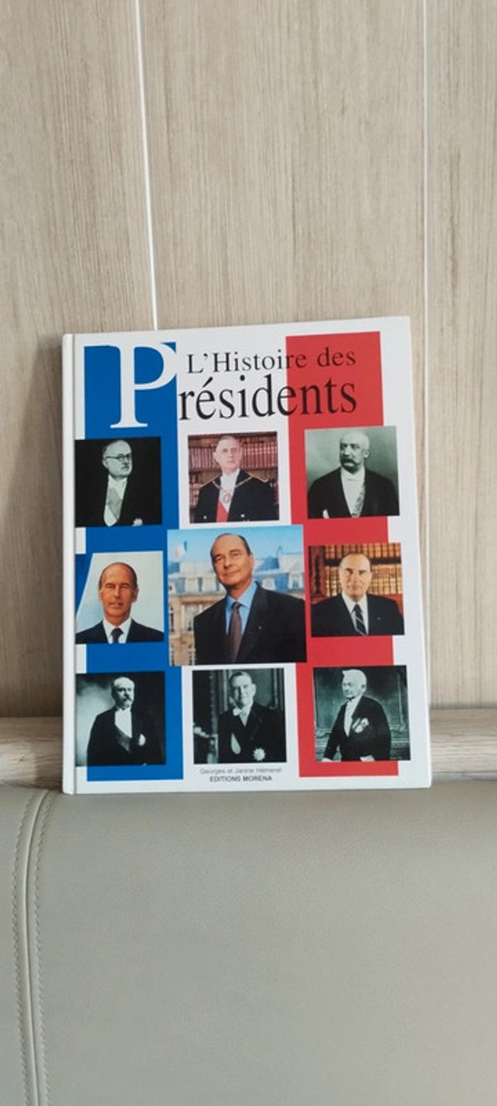 L'histoire des présidents.
