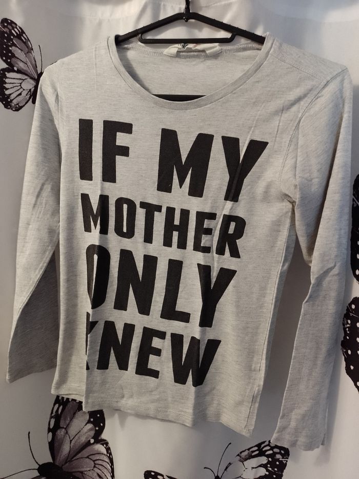 T shirt If my mother only knew 7/8ans