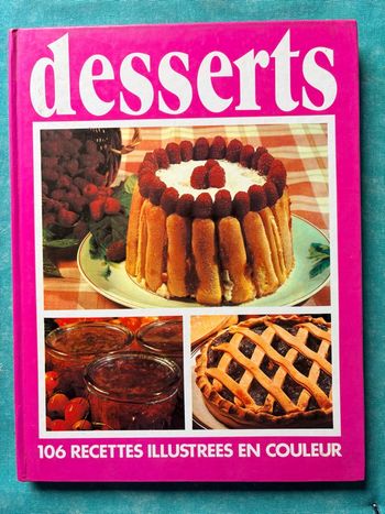 Livre – 106 recettes desserts illustrées en couleur – TBE