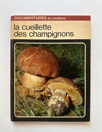 Livre - La cueillette des champignons