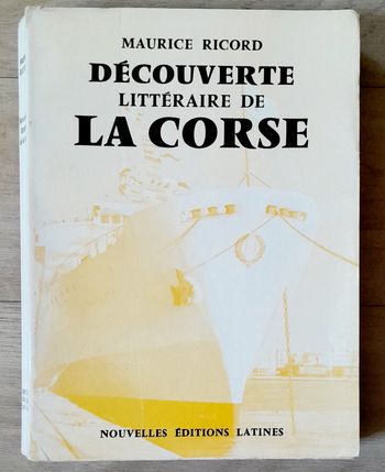 Maurice Ricord - Découverte littéraire de la Corse
