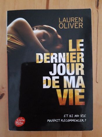 Livre Le dernier jour de ma vie Lauren Oliver