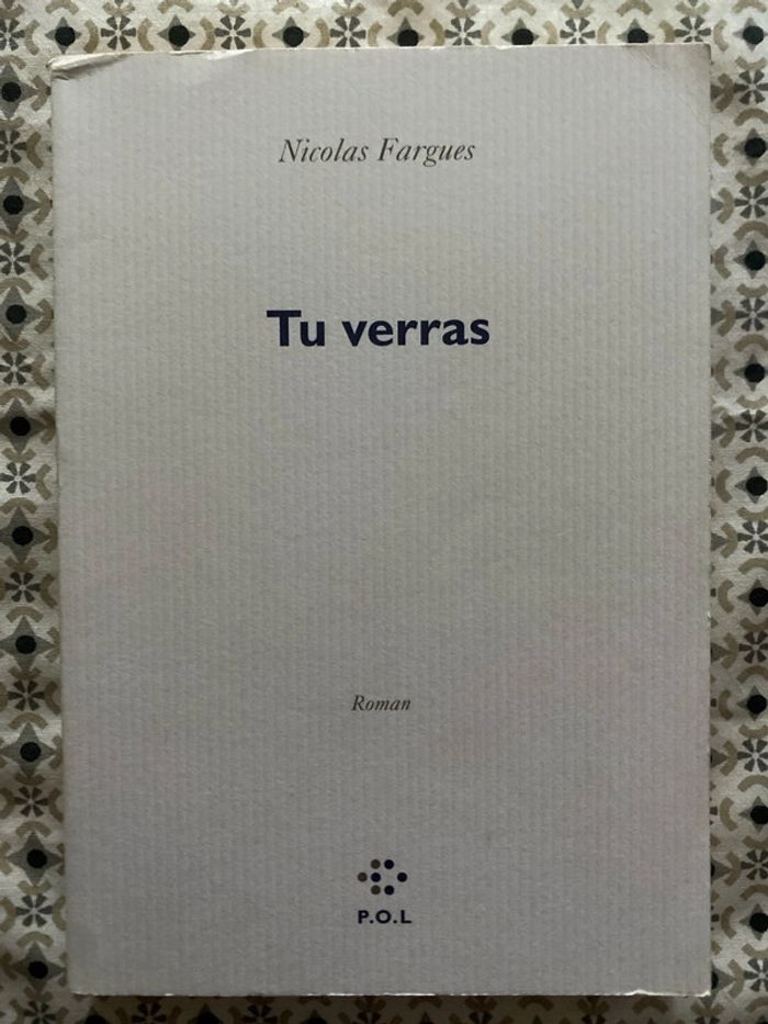 Tu verras de Nicolas Fargues
