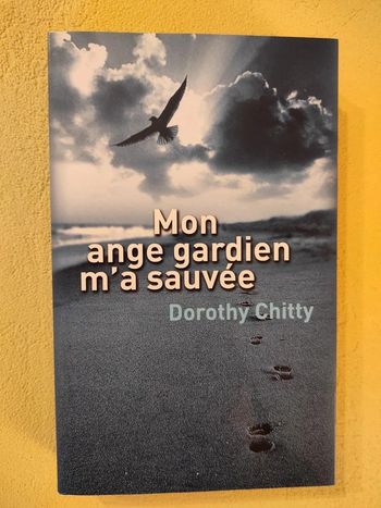 Mon ange gardien m'a sauvée