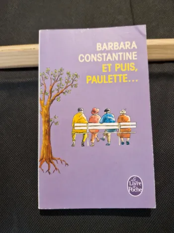 Et Puis, Paulette  - Barbara Constantine