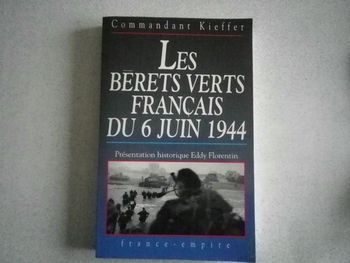 LES BERETS VERTS FRANCAIS DU 6 JUIN 1944