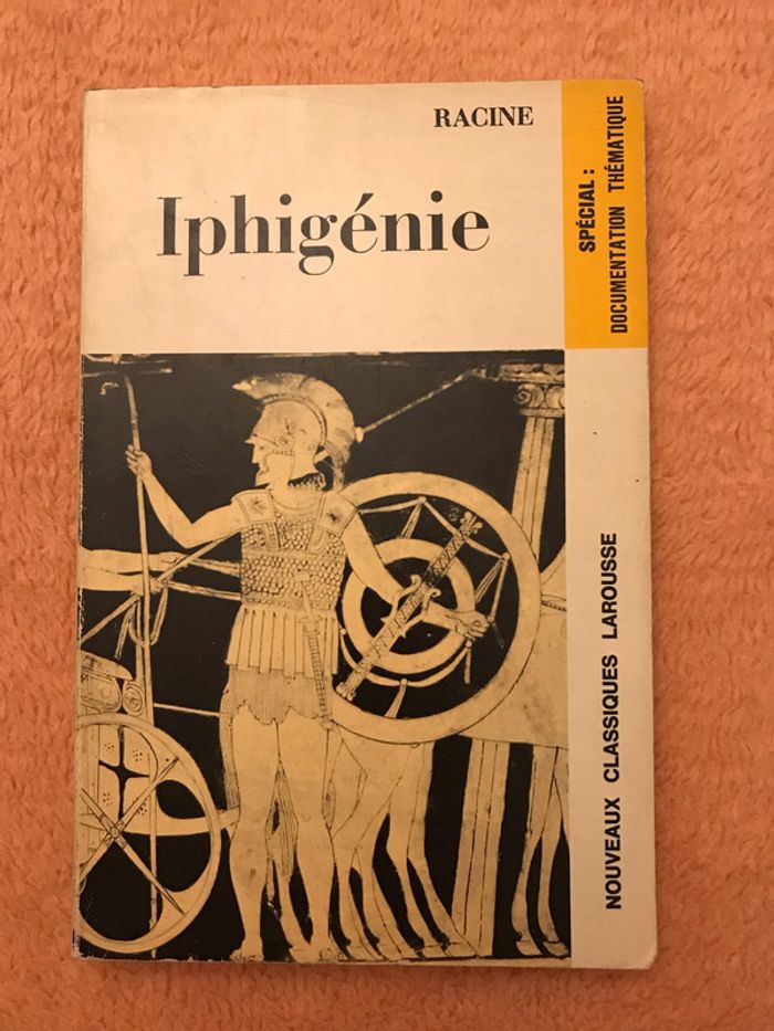 Iphigénie - Jean Racine - Nouveaux Classiques Larousse