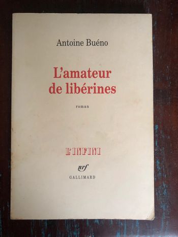 Livre broché "L'amateur de libérines" d'Antoine Buéno